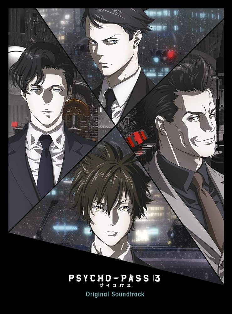 Psycho-Pass 3 Original Soundtrack | Psycho-Pass Wiki | Fandom