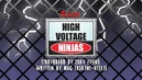 EP9HighVoltageNinjas
