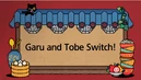 GaruandTobeSwitch