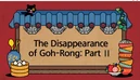 TheDisappearanceofGoh-RongPart2