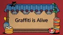 GraffitiisAlive