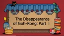 TheDisappearanceofGoh-RongPart1