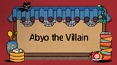 AbyotheVillain