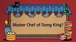 MasterChefofDongKing?