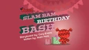EP6SlamBamBirthdayBash