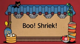 Boo!Shriek!