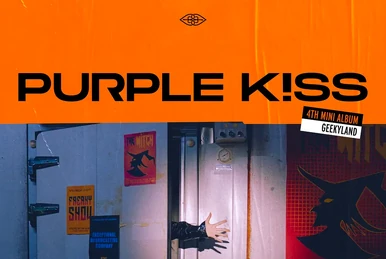 Geekyland | PURPLE K!SS Wiki | Fandom