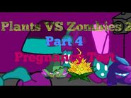 Plants vs Zombies 2- (Animation) Mints Argue Part 4- Pregrantsy test-2