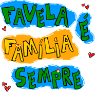 Favela Family Graffiti made by Cocadiinha
