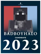 BadBoyHalo2023.jpg (272 KB) BadBoyHalo's presidential candidate poster