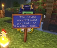 "Phil maybe wouldn't want you, but I on the other side..." [34]