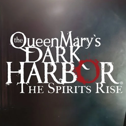 Dark Harbor: The Spirits Rise (2024) Queen Mary's Dark Harbor Wiki