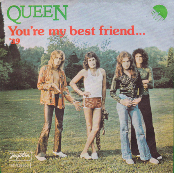текст на queen you re my best friend
