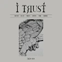 I Trust (2020.04.06)