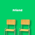 Friend (2018.10.23)