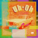 "Uh-Oh" (2019.06.26)