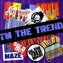 "I'm the Trend" (2020.07.07)