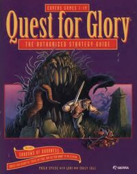 Quest for Glory: The Authorized Strategy Guide | Quest for Quest for Glory: The Authorized Strategy Guide | Quest for