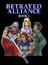 Betrayed Alliance Book I Enhanced