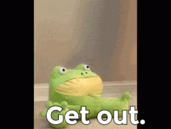 Get out.gif