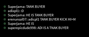 Everyone said 'Tank buyer' and kick him!