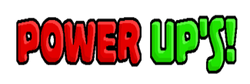 PowerUps!.png