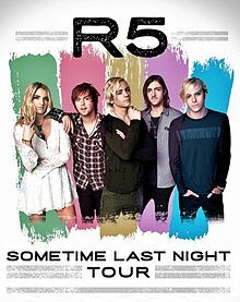 Sometime Last Night Tour R5 Wiki Fandom