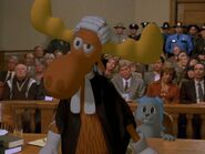 Rocky and Bullwinkle are both at the court house