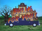 Bully for You!