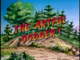 The Artful Dodger!