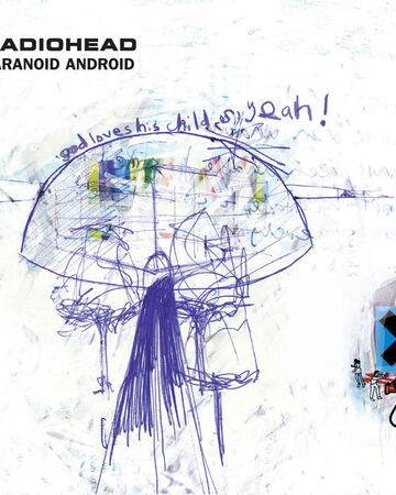 Paranoid Android Radiohead Knowledge Base Fandom Find the bpm & songs with similar features: paranoid android radiohead knowledge