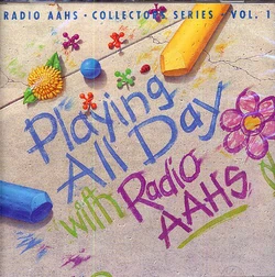 Playing All Day With Radio AAHS Raffi Wiki Fandom