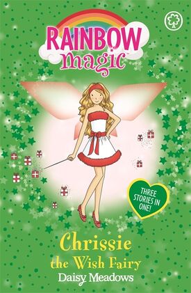 Chrissie The Wish Fairy Rainbow Magic Wiki Fandom