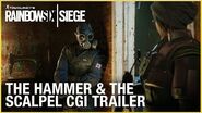 Rainbow Six Siege The Hammer and the Scalpel CGI Trailer Ubisoft NA