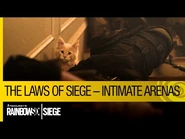 Tom Clancy's Rainbow Six Siege Official - The Laws of Siege – Intimate Arenas -NA-
