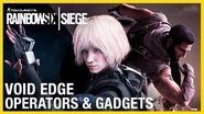 Rainbow Six Siege Void Edge Operators Gameplay Gadgets and Starter Tips Ubisoft NA