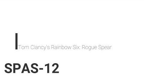 Rainbow Six- Rogue Spear SPAS-12