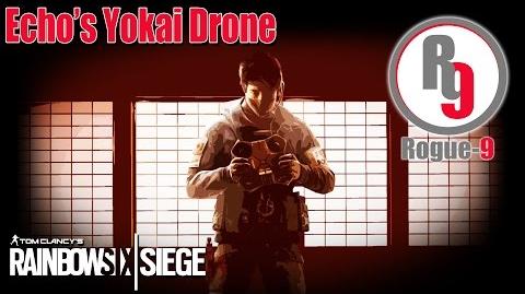 Echo's Yokai Drone Guide - Rainbow Six - Siege