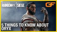 Rainbow Six Siege 5 Things to Know About Oryx w Get Flanked Ubisoft NA