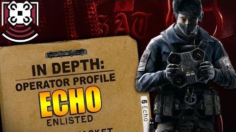 Rainbow Six Siege - In Depth- Operator Profile- ECHO