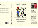 Rap de Acá: La Historia del Rap en Argentina