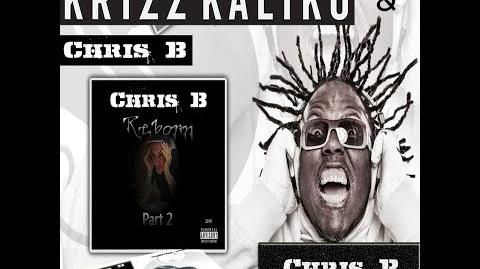 Chris B - Only Human Feat. Krizz Kaliko (Mastered version)