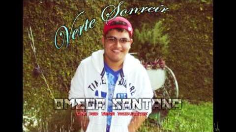Omega Santana - Verte sonreír producida por Life And Death