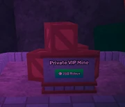 Private VIP Mine