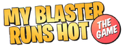 My blaster runs hot the game logo