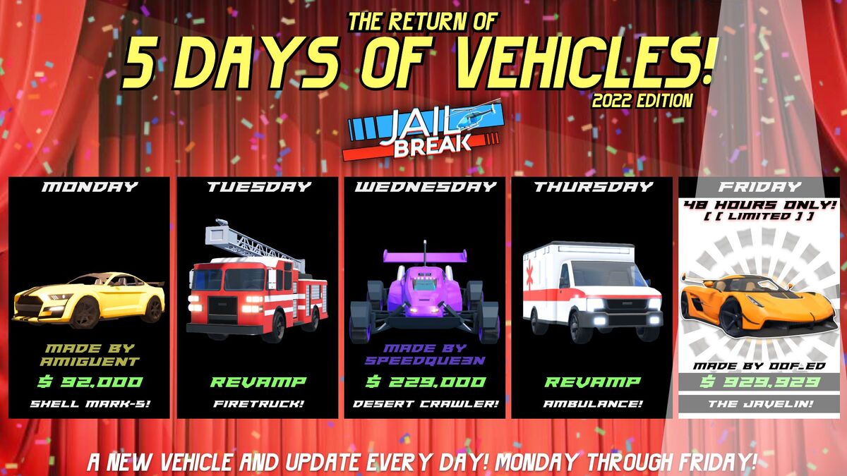 5 Days of Vehicles Jailbreak Wiki Fandom