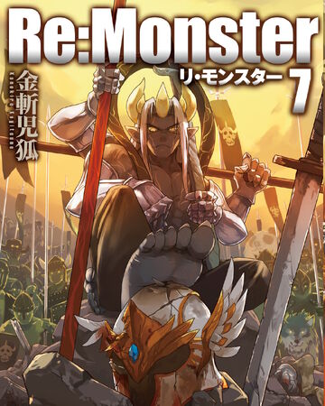 Re Monster Volume 7 Re Monster Wiki Fandom Re Monster Volume 7 Re Monster Wiki Fandom