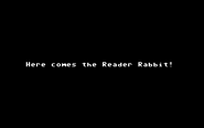 "Here comes the Reader Rabbit!"