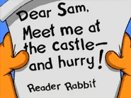 It's from Reader Rabbit, who wants Sam to meet him at the castle.