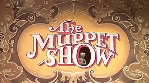 The Muppet Show Opening and Closing Credits